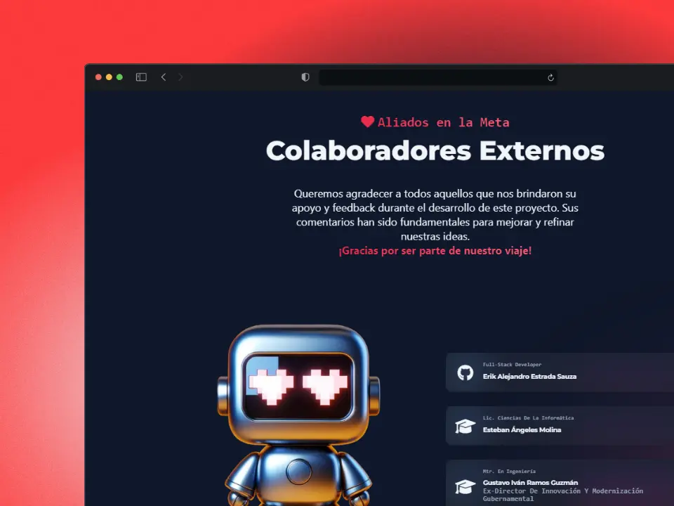 Sección de agradecimiento a colaboradores externos con diseño moderno en fondo oscuro, texto destacado y robot ilustrado con ojos en forma de corazón. Incluye nombres y roles de los desarrolladores y expertos que apoyaron el proyecto.
